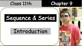 Chapter 9 Sequence and Series class 11 NCERT