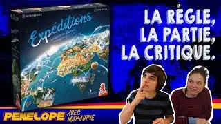 [ EXPEDITIONS! Autour du monde ] - La règle, la partie, la critique !