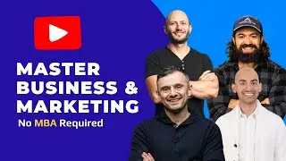 Top Youtubers to Follow to Earn your MBA in Marketing & Biz for Free