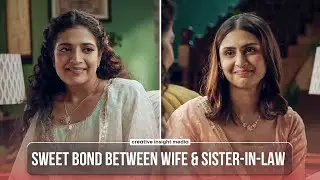 This Bond Between Wife & Sister in Law Will Melt Your Heart - #SistersByChoice