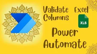 Validate excel file with column headers in PowerAutomate