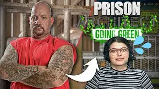 Larry Lawton Judges MY Prison?! | Prison Architect: Going Green DLC