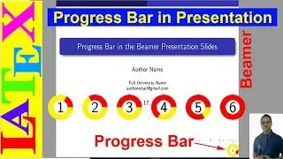 Adding a Progress Bar in Beamer Presentation Slides (Latex Advanced Tutorial-18)