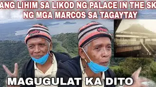 ANG LIHIM NG MGA MANSION NI MARCOS SA TAGAYTAY IBINUNYAG NG ISANG TRABAHANTI NG MGA MARCOS