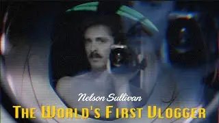 The World's First Vlogger