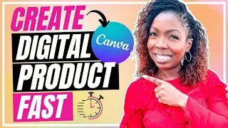 How to Create Digital Products to Sell Online |  Canva Tutorial
