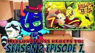 Helluva Boss reacts to: Season 2 Episode 7 - Gacha Club reacts. 😈💸🎃💖 