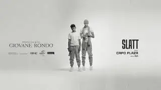 Rondo X SLATT feat. Capo Plaza (Official Visual Art Video)