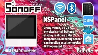 39 Introducing Sonoff NSPanel WiFi 2-channel switch and Sonoff LAN integration into Home Assistant
