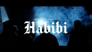 OMAR & KOLJA GOLDSTEIN - HABIBI (prod. by COLLEGE)