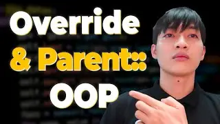 PHP Object Oriented Programming - Lesson 8: Method Override and Parent Keyword