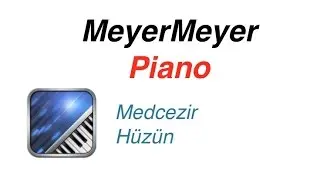 Medcezir huzun Piano tutorial