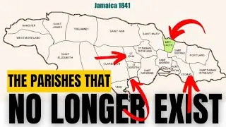 Jamaican Parishes that NO LONGER EXIST (The 8 forgotten parishes)