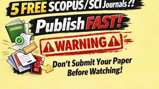 Top 5 Free SCOPUS & SCI Indexed Journals with FAST Publication (2026)