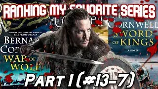 Ranking & Reviewing My FAVORITE Series Pt. 1 (#13-#7) - Bernard Cornwell’s “Saxon Tales”