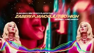 Klava Koka - Забери пьяную домой (Jay Freez & Dj Drej Mash Up)