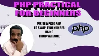 HOW TO SWAP TWO NUMBER USING THIRD VARIABLE | PHP Example | Tamil Software