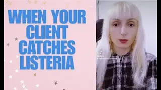 When clients say THE L WORD