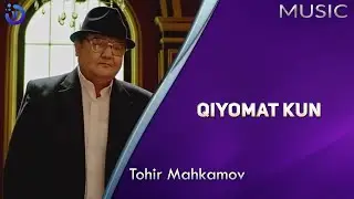 Tohir Mahkamov - Qiyomat kun (Премьера музыка 2020)