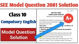 SEE Model Question 2081 English Solution | SEE Model Question 2081 English | SEE Model Question ||