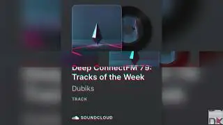 Deep ConnectFM 79: Tracks of the Week