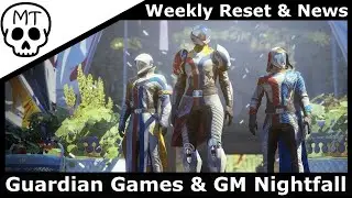 GrandMaster Nightfall & Guardian Games are here | Destiny 2 Weekly Reset