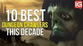 10 Best Dungeon Crawler Games this Decade