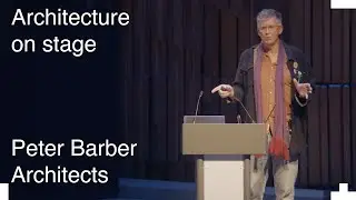 Peter Barber | Architecture on Stage