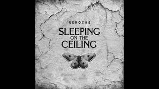 Neroche - Girl In The Lonely Home