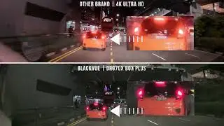 4K Video Comparison | BlackVue DR970X Box Plus versus other brand