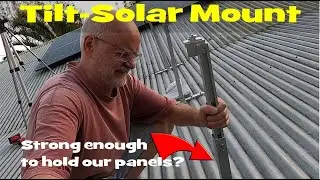 Installing a 30° Solar Tilt-System to harvest the Winter sun. Will this hold our panels?