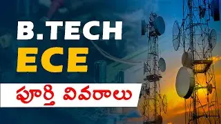 Btech electronics and communication engineering course details in telugu|career after ECE|BTech ECE