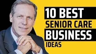 10 Business Ideas for Senior Care Services