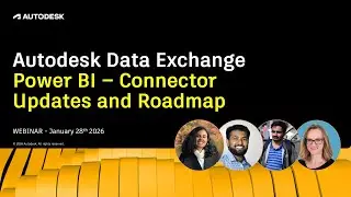 Autodesk Data Exchange Power BI Connector - Updates and Roadmap