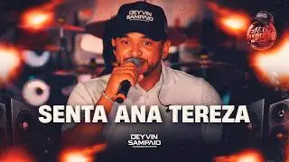 SENTA ANA TEREZA - Deyvin Sampaio (ALÔ PAREDÃO - Ao Vivo em João Câmara/RN)