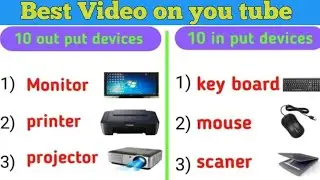 10 output device and 10 input device | output device |input device | input output device |