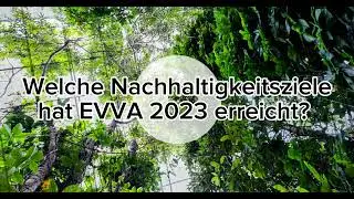 EVVA 2023: Rückblick auf ökologische & ökonomische Meilensteine