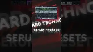 These Hard Techno Serum Presets Will Power Up Your Tracks ⚡🔥
