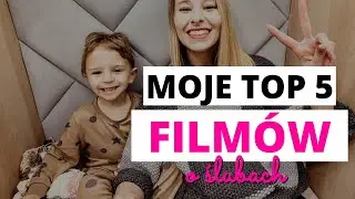 Moje TOP 5 filmów o ślubach | Pomysły | Mówię o ślubie