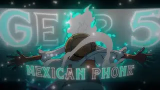 Luffy Gear 5 - Mexican phonk [ amv / edit ] very much quick!!!!!