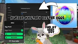 [OP SCRIPT]-(MM2 EASTER EGGS) NEW UPDATE {FARM EGGS,  ESP MORE-(WORKS MOBILE,PC🐰🥚