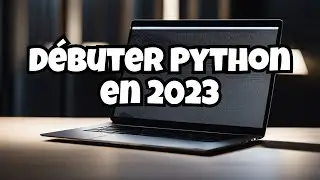 Programmer avec python pour les débutants en 2023