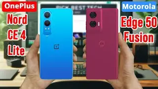 OnePlus Nord CE 4 Lite Vs Motorola Edge 50 Fusion | Specs Comparison