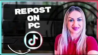How To Repost On TikTok PC | TikTok Tutorial 2026