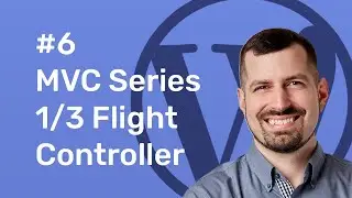 #6 TypeRocket MVC - Flight Controller 1 of 3 (index)