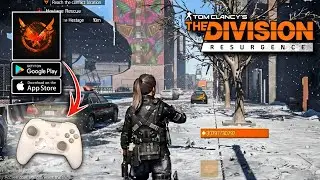 The Division Resurgence GAMEPLAY! - (Controller Support) High Graphics Android IOS (New Beta)