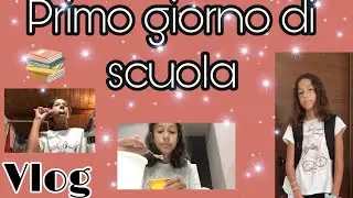 Vlog primo giorno di scuola❤️