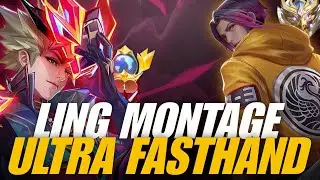 LING MONTAGE ULTRA FASTHAND ! MLBB MONTAGE