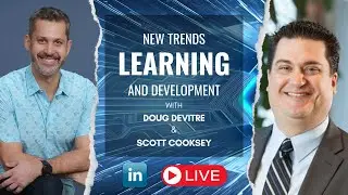 New Trends in Learning and Development with Scott Cooksey
