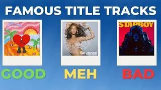 Rating Famous Album Title Tracks